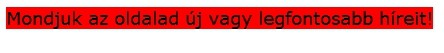 Figyelem felkeltő hirközlő